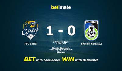Pronostici, quote e suggerimenti per le scommesse PFC Sochi vs Shinnik Yaroslavl 23/03/2025