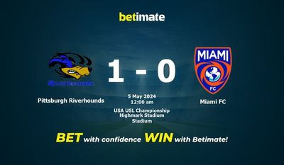Pittsburgh Riverhounds vs Miami FC Pronostici, quote e consigli di scommessa 04/05/2024