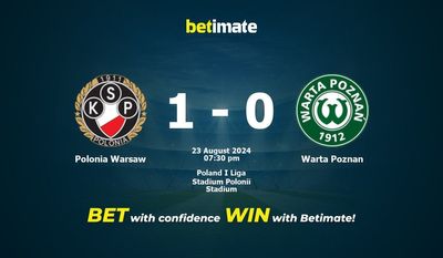 Polonia Varsavia vs Warta Poznan Pronostici, quote e pronostici di scommesse 23/08/2024