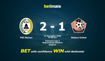 Pronostici, quote e suggerimenti per le scommesse PSS Sleman vs Madura United 27/12/2024