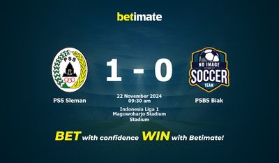 PSS Sleman vs PSBS Biak Pronostici, quote e suggerimenti per le scommesse 22/11/2024