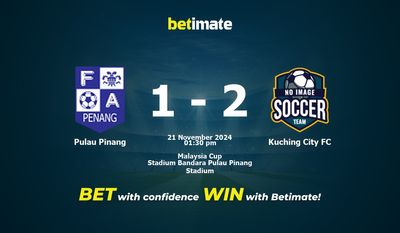 Pulau Pinang vs Kuching City FC Pronostici, quote e consigli di scommessa 21/11/2024