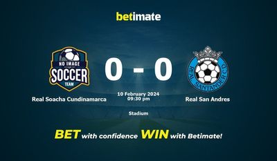 Real Soacha Cundinamarca vs Real San Andres Pronostici, quote e consigli di scommessa 10/02/2024