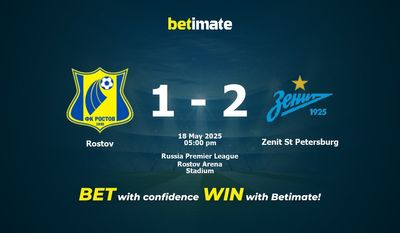 Pronostico, quote e consigli per le scommesse Rostov-Zenit San Pietroburgo 18/05/2025