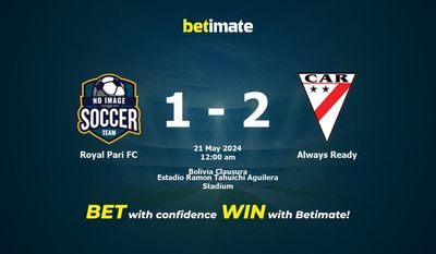 Royal Pari FC vs Always Ready Pronostici, quote e consigli di scommessa 20/05/2024