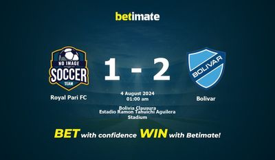 Pronostici, quote e consigli di scommessa Royal Pari FC vs Bolivar 04/08/2024