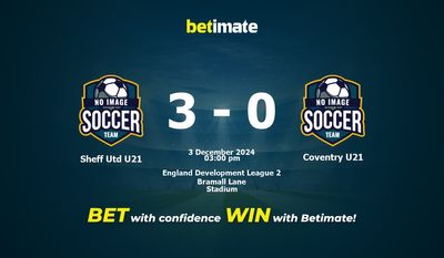 Sheff Utd U21 vs Coventry U21 Pronostici, quote e consigli sulle scommesse 12/03/2024