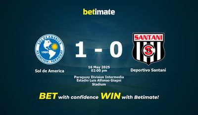 Sol de America vs Deportivo Santaní Pronostici, quote e consigli di scommessa 16/05/2025
