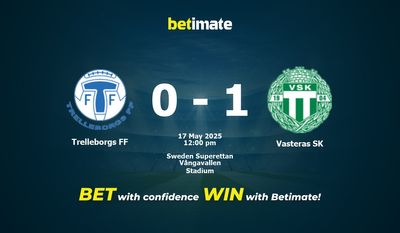 Trelleborgs FF vs Vasteras SK Pronostici, quote e consigli di scommessa 17/05/2025