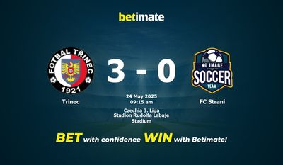 Pronostici, quote e suggerimenti di scommesse Trinec vs FC Strani 24/05/2025