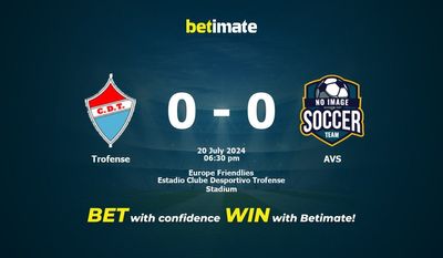Trofense vs AVS Pronostici, quote e consigli di scommessa 20/07/2024