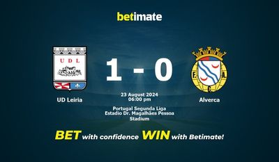 Pronostici, quote e consigli di scommessa UD Leiria vs Alverca 23/08/2024