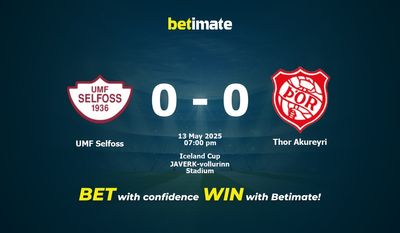 UMF Selfoss vs Thor Akureyri Pronostici, quote e consigli di scommessa 13/05/2025