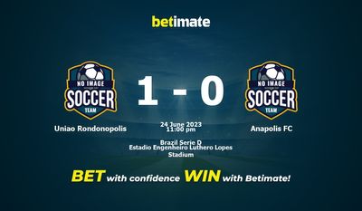 Uniao Rondonopolis vs Anapolis FC Pronostici, quote e consigli sulle scommesse 24/06/2023
