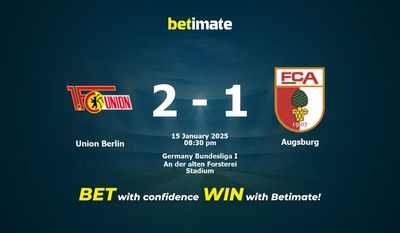 Union Berlin vs Augsburg Pronostici, Quote e Consigli per le Scommesse 15/01/2025