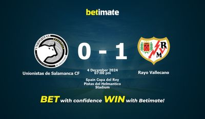 Unionistas de Salamanca CF vs Rayo Vallecano Pronostici, quote e consigli di scommessa 04/12/2024
