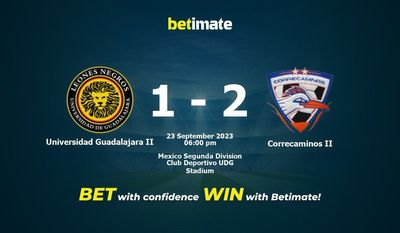 Universidad Guadalajara II vs Correcaminos II Pronostici, quote e consigli di scommessa 23/09/2023