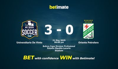 Universitario De Vinto vs Oriente Petrolero Pronostici, quote e consigli di scommessa 21/05/2025