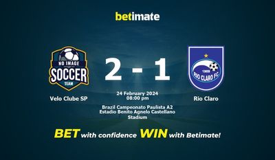 Velo Clube SP vs Rio Claro Pronostici, quote e consigli di scommessa 24/02/2024
