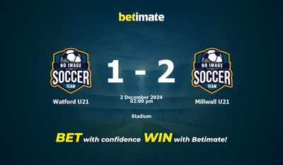 Watford U21 vs Millwall U21 Pronostici, quote e consigli sulle scommesse 12/02/2024