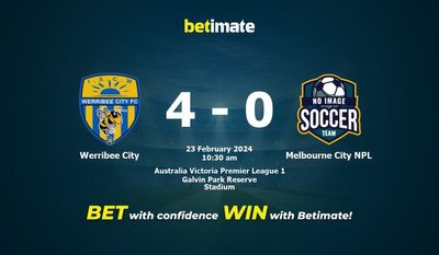 Werribee City vs Melbourne City NPL Pronostici, quote e consigli di scommessa 23/02/2024
