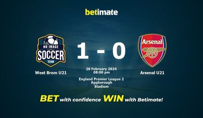 West Brom U21 - Arsenal U21 Pronostici, quote e consigli di scommessa 26/02/2024