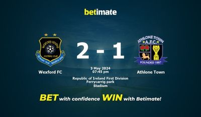 Wexford FC vs Athlone Town Pronostici, quote e consigli di scommessa 03/05/2024