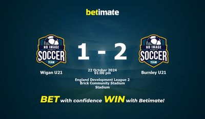Pronostici, quote e suggerimenti per le scommesse Wigan U21 vs Burnley U21 22/10/2024