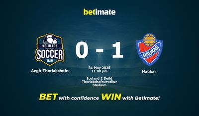 Aegir Thorlakshofn vs Haukar 予測、オッズ、賭けのヒント 05/31/2025