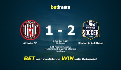アル・ジャジーラSC vs シャバブ・アル・アハリ・ドバイ 予測、オッズ、賭けのヒント 10/07/2023