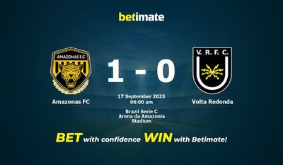 アマゾナスFC vs ヴォルタ・レドンダ 予測、オッズ、賭けのヒント 09/16/2023