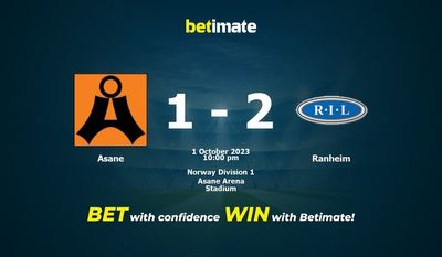 Asane vs Ranheim 予測、オッズ、賭けのヒント 10/01/2023