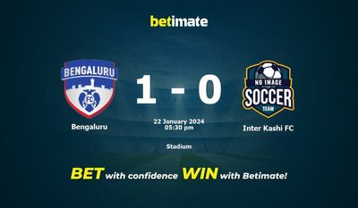 ベンガルール vs インテル・カシFC 予測、オッズ、賭けのヒント 01/22/2024