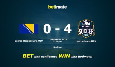 ボスニア・ヘルツェゴビナ U19 vs オランダ U19 予測、オッズ、賭けのヒント 2023/11/21