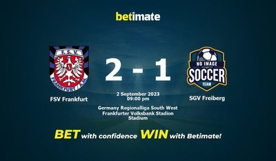 FSV フランクフルト vs SGV フライベルク 予測、オッズ、賭けのヒント 09/02/2023