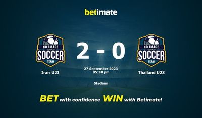 イラン U23 vs タイ U23 予測、オッズ、賭けのヒント 09/27/2023