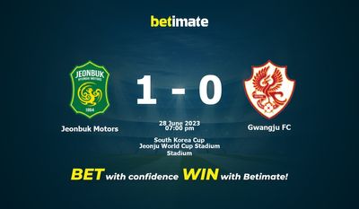 全北モーターズ vs 光州FC 予測、オッズ、賭けのヒント 06/28/2023