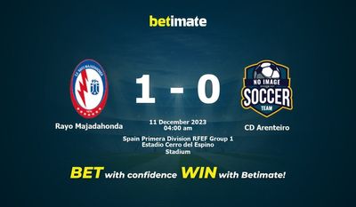 ラーヨ・マハダオンダ vs CD・アレンテイロ 予測、オッズ、賭けのヒント 12/10/2023