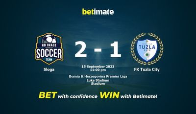 Sloga vs FK Tuzla City 予測、オッズ、賭けのヒント 09/15/2023