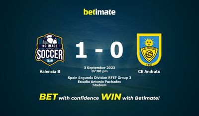 バレンシアB vs CE Andratx 予測、オッズ、賭けのヒント 09/03/2023