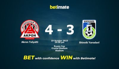 Akron Tolyatti 대 Shinnik Yaroslavl 예측, 확률 및 베팅 팁 2023년 10월 19일