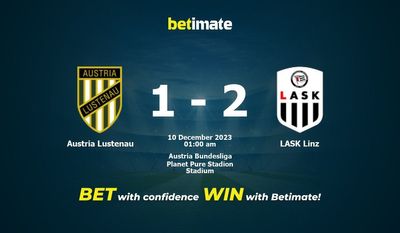 오스트리아 루스테나우 대 LASK 린츠 예측, 확률 및 베팅 팁 2023-12-09