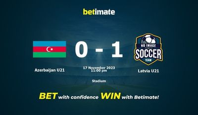 아제르바이잔 U21 대 라트비아 U21 예측, 승률 및 베팅 팁