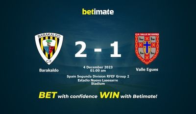 Barakaldo 대 Valle Egues 예측, 승률 및 베팅 팁