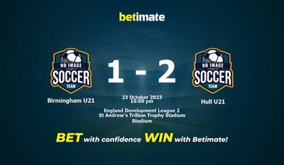 버밍엄 U21 대 헐 U21 예측, 승률 및 베팅 팁 2023년 10월 23일