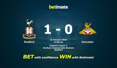 브래드포드 대 Doncaster 예측, 승률 및 베팅 팁 2024년 1월 20일