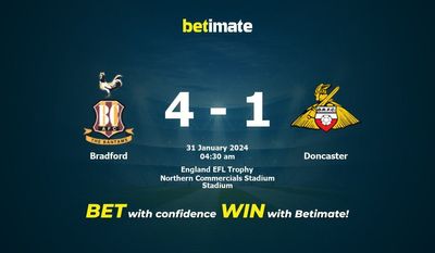 브래드포드 대 Doncaster 예측, 승률 및 베팅 팁 2024년 1월 30일