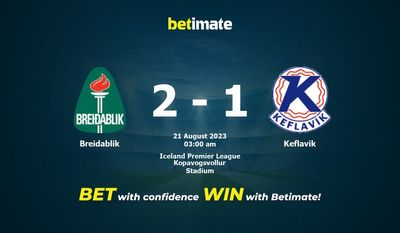 Breidablik 대 Keflavik 예측, 승률, 베팅 팁 2023-08-20