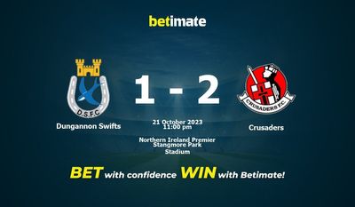 Dungannon Swifts 대 Crusaders 예측, 승률 및 베팅 팁 2023년 10월 21일