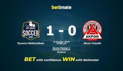 Dynamo Makhachkala 대 Akron Tolyatti 예측, 승률 및 베팅 팁